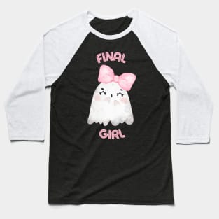 Cute Final Girl Baseball T-Shirt